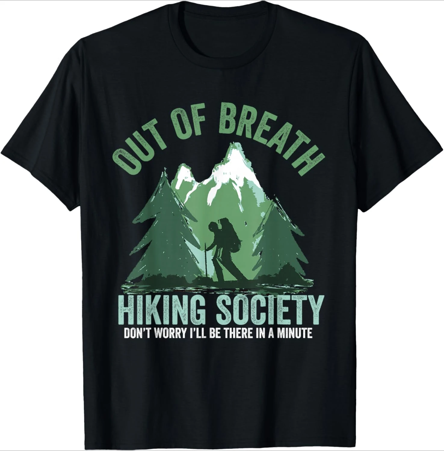 Graphic T-shirt Out of Breath Hiking Society Funny Mountain Hiker Trekking T-Shirt Short Sleeve Tee
Graphic T-shirt Out of Breath Hiking Society Funny Mountain Hiker Trekking T-Shirt Short Sleeve Tee