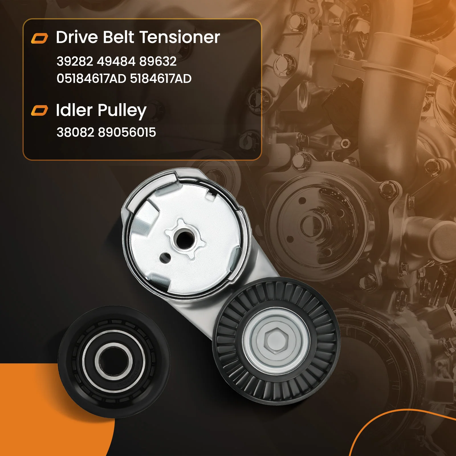 Drive Belt Tensioner & Idler Pulley for Jeep Ram Dodge 39282 38082 For Ford Dodge Grand Caravan 2011 - 2019 3.6L V6
Drive Belt Tensioner & Idler Pulley for Jeep Ram Dodge 39282 38082 For Ford Dodge Grand Caravan 2011 - 2019 3.6L V6
