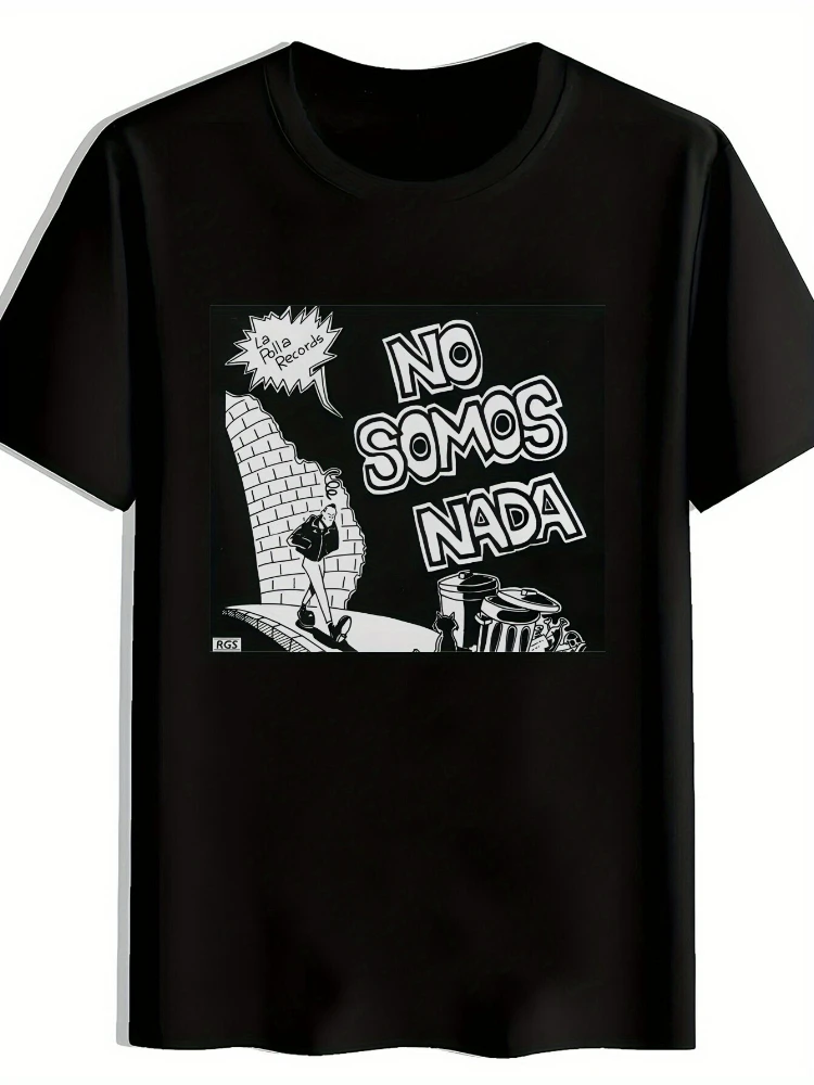 with "No Somos Nada" Graphic-Retro Rock Band Design-100% cotton summer O-neck short sleeve casual printed T-shirt. 
with "No Somos Nada" Graphic-Retro Rock Band Design-100% cotton summer O-neck short sleeve casual printed T-shirt.
