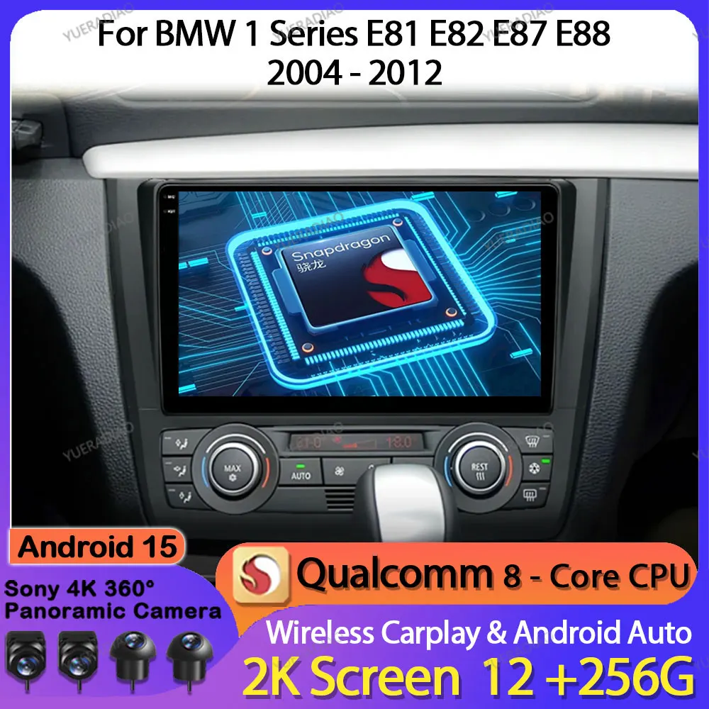 Android 15 Car Radio For BMW 1-Series E88 E82 E81 E87 2004 - 2011 Multimedia Stereo Video Player 2K QLED GPS NAVI CarPlay Auto
Android 15 Car Radio For BMW 1-Series E88 E82 E81 E87 2004 - 2011 Multimedia Stereo Video Player 2K QLED GPS NAVI CarPlay Auto