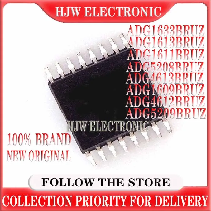 ADG1609BRUZ ADG1611BRUZ ADG1612BRUZ ADG1613BRUZ ADG1633BRUZ ADG4612BRUZ ADG4613BRUZ ADG5208BRUZ ADG5209BRUZ New Original TSSOP16
ADG1609BRUZ ADG1611BRUZ ADG1612BRUZ ADG1613BRUZ ADG1633BRUZ ADG4612BRUZ ADG4613BRUZ ADG5208BRUZ ADG5209BRUZ New Original TSSOP16