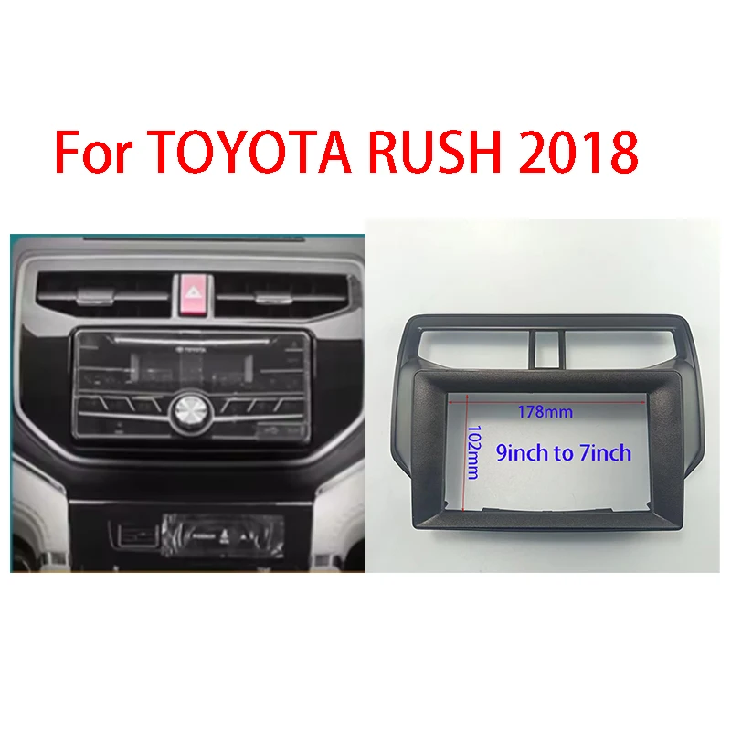 7/9 Inch Car Radio Fascia Frame Multimedia Video Player Vehicle Accessories Dash Fitting Panel Trim Kit For TOYOTA RUSH 2018
7/9 Inch Car Radio Fascia Frame Multimedia Video Player Vehicle Accessories Dash Fitting Panel Trim Kit For TOYOTA RUSH 2018