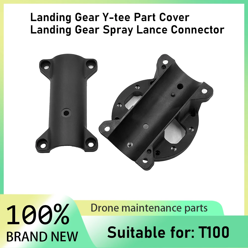 Landing Gear Y-tee Part Cover and Landing Gear Spray Lance Connector for T100 Agricultural Drone Accessories
Landing Gear Y-tee Part Cover and Landing Gear Spray Lance Connector for T100 Agricultural Drone Accessories 