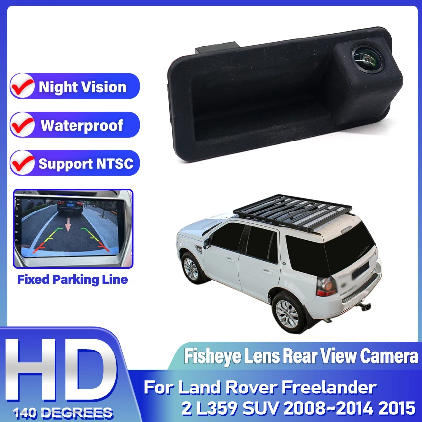 HD Rear Camera For Land Rover Freelander 2 L359 SUV 2008~2015 Waterproof Trunk Handle Camera Backup Parking Reversing Camera
HD Rear Camera For Land Rover Freelander 2 L359 SUV 2008~2015 Waterproof Trunk Handle Camera Backup Parking Reversing Camera