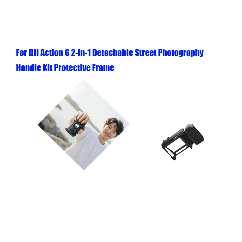 For DJI Action 6 2-in-1 Detachable Street Photography Handle Kit Protective Frame
For DJI Action 6 2-in-1 Detachable Street Photography Handle Kit Protective Frame