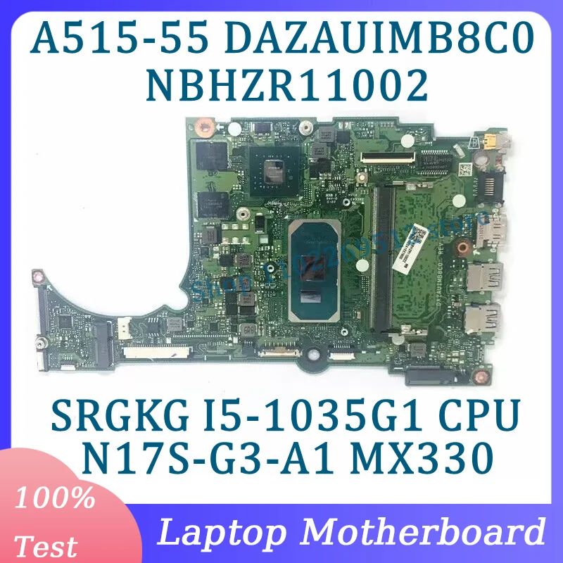 Материнская плата DAZAUIMB8C0 NBHZR11002 для ноутбука Acer A515-55, материнская плата с процессором SRGKG I5-1035G1 N17S-G3-A1 MX330, 100% работает хорошо
Материнская плата DAZAUIMB8C0 NBHZR11002 для ноутбука Acer A515-55, материнская плата с процессором SRGKG I5-1035G1 N17S-G3-A1 MX330, 100% работает хорошо