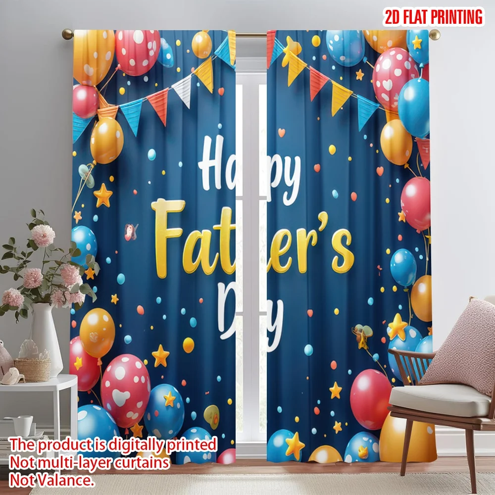 2D flat printing 2pcs Window Treatment Curtains Father's Day Celebration Balloons Digital Printed Polyester Drapes Birthday
2D flat printing 2pcs Window Treatment Curtains Father's Day Celebration Balloons Digital Printed Polyester Drapes Birthday