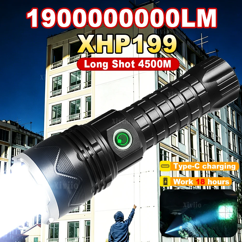 19000000LM Ultra Powerful LED Flashlights NEW XHP199 Super Bright Torch Light Rechargeable Portable Lamp Outdoor Fishing Lantern
19000000LM Ultra Powerful LED Flashlights NEW XHP199 Super Bright Torch Light Rechargeable Portable Lamp Outdoor Fishing Lantern
