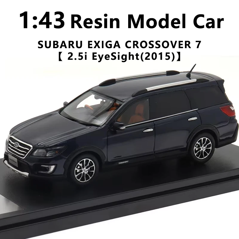 Hi-Story 1:43 Resin Model Cars SUBARU EXIGA CROSSOVER 7【 2.5i EyeSight(2015)】Toys Vehicles Collectible Decoration For Boys Gifts
Hi-Story 1:43 Resin Model Cars SUBARU EXIGA CROSSOVER 7【 2.5i EyeSight(2015)】Toys Vehicles Collectible Decoration For Boys Gifts