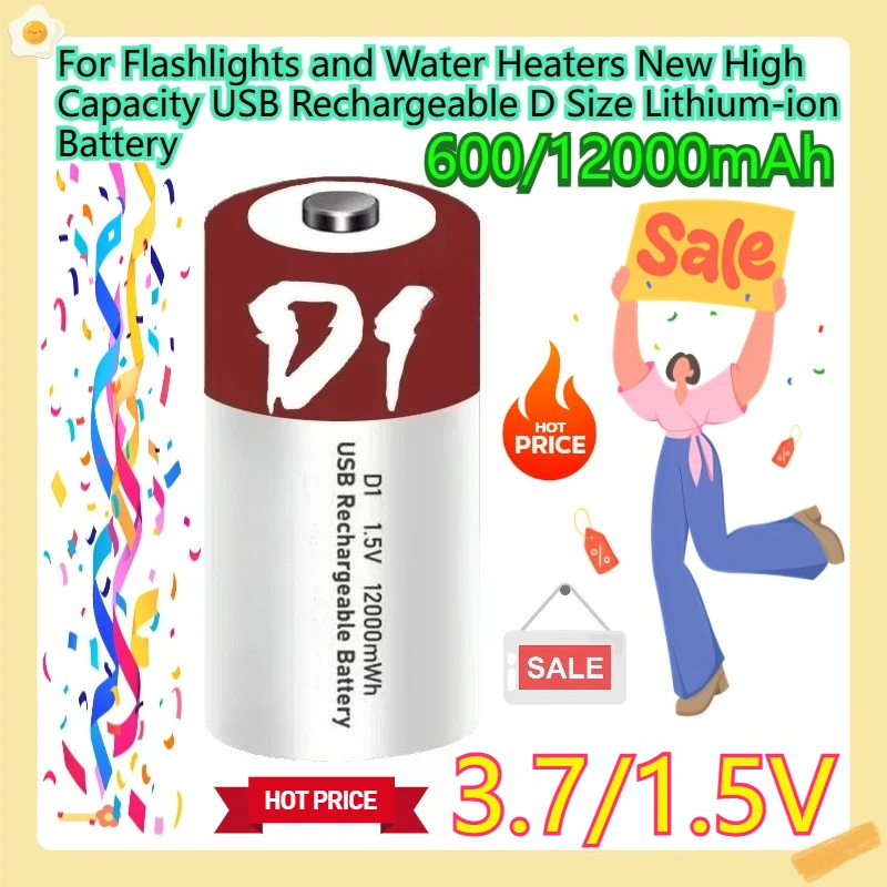 For Flashlights and Water Heaters New High Capacity USB Rechargeable D Size Lithium-ion Battery 3.7/1.5V 600/12000mAh
For Flashlights and Water Heaters New High Capacity USB Rechargeable D Size Lithium-ion Battery 3.7/1.5V 600/12000mAh