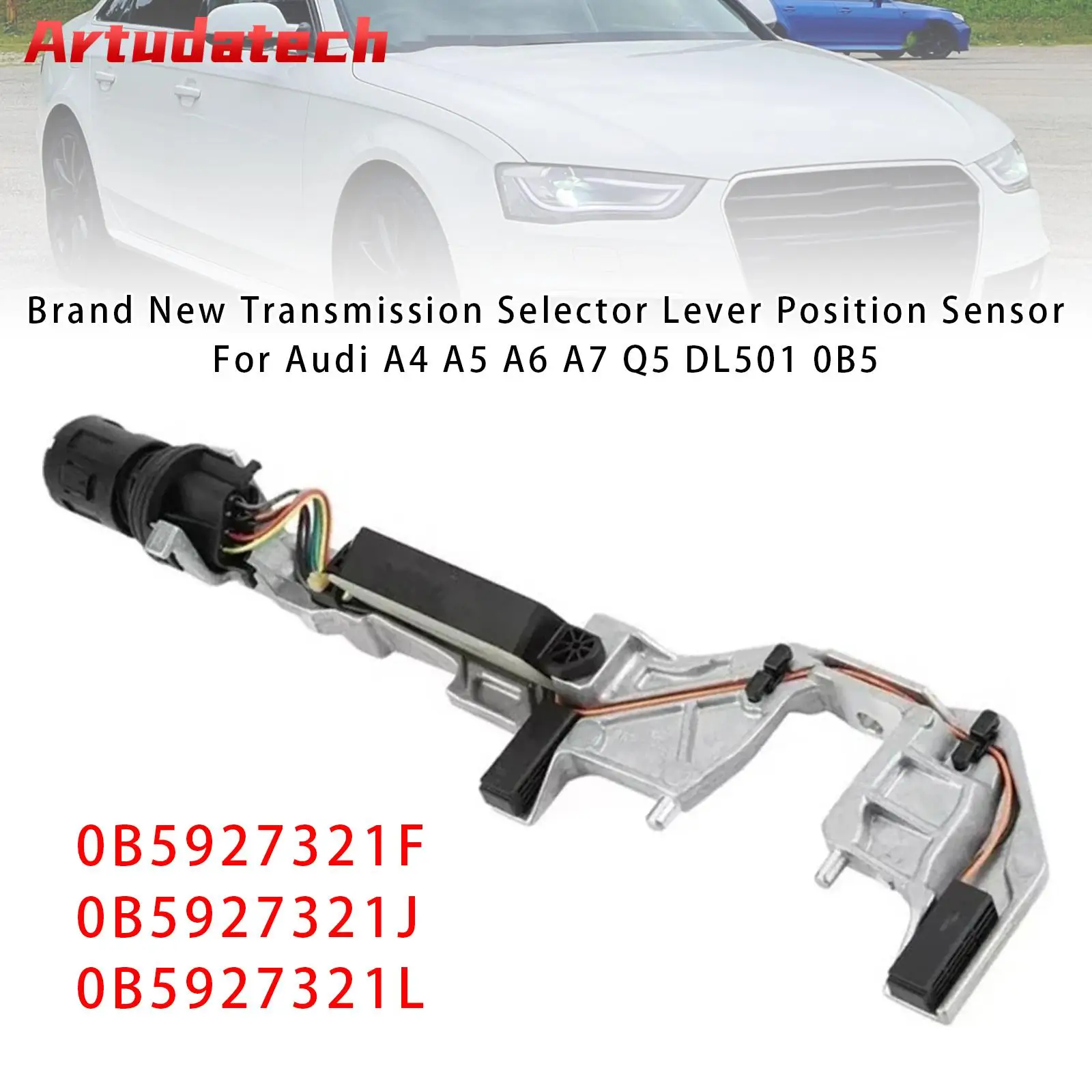 Датчик положения рычага переключения передач Artudatech для Audi A4 A5 A6 A7 Q5 DL501 0B5, автомобильные аксессуары
Датчик положения рычага переключения передач Artudatech для Audi A4 A5 A6 A7 Q5 DL501 0B5, автомобильные аксессуары
