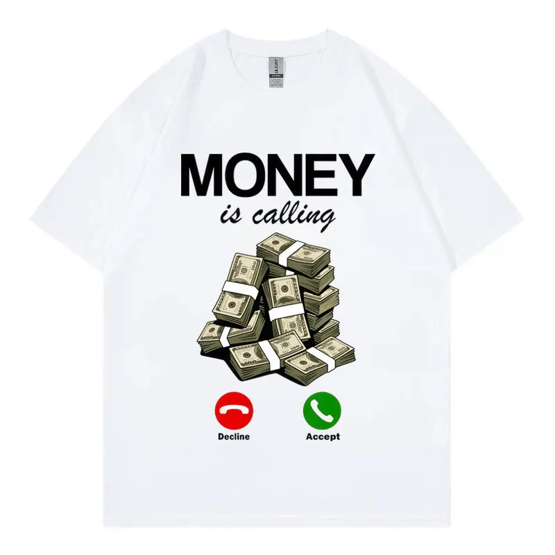 Money Is Calling Funny Meme Graphic T Shirts Men Women Clothing High Street Fashion Trend T-shirt Summer Casual Cotton T-shirts
Money Is Calling Funny Meme Graphic T Shirts Men Women Clothing High Street Fashion Trend T-shirt Summer Casual Cotton T-shirts