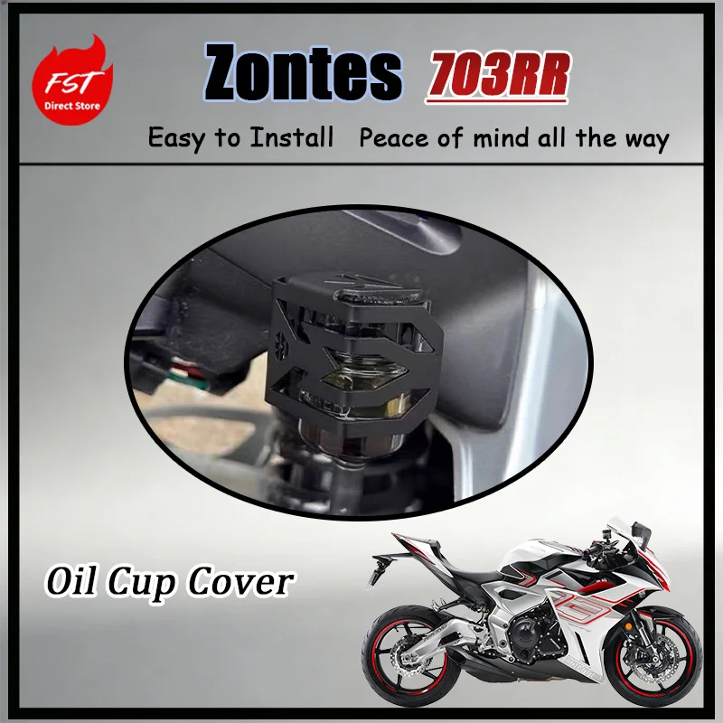 FOR Zontes ZT703RR Rear Brake Fluid Tank Guard Original Mount Rustproof Stainless Steel Stylish Oil Cup Protection Cover
FOR Zontes ZT703RR Rear Brake Fluid Tank Guard Original Mount Rustproof Stainless Steel Stylish Oil Cup Protection Cover