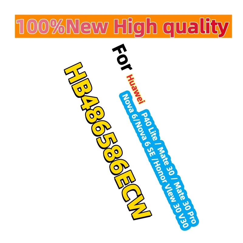 100%New High quality HB486586ECW Replacement Phone Battery For Huawei P40 Lite Mate 30/Pro Nova 6 SE Honor VIew 30 V30 Batteries
100%New High quality HB486586ECW Replacement Phone Battery For Huawei P40 Lite Mate 30/Pro Nova 6 SE Honor VIew 30 V30 Batteries