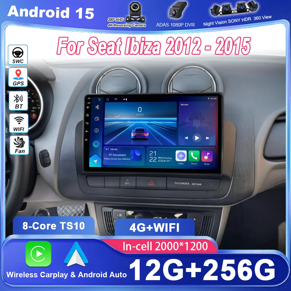 Android 15 For Seat Ibiza 2012 -2015 Car Radio Multimedia Video Player Navigation GPS Wireless Carplay NO 2din DVD QLED Screen
Android 15 For Seat Ibiza 2012 -2015 Car Radio Multimedia Video Player Navigation GPS Wireless Carplay NO 2din DVD QLED Screen
