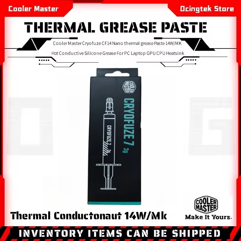 Cooler Master Cryofuze CF14 High Performance Thermal Conductive Grease Paste for Intel processor CPU GPU Cooling Fan 14W/mk
Cooler Master Cryofuze CF14 High Performance Thermal Conductive Grease Paste for Intel processor CPU GPU Cooling Fan 14W/mk