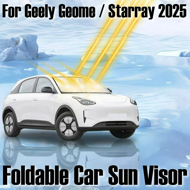 Для Geely Geome Geely Starray 2025 автомобильные аксессуары складной солнцезащитный козырек переднего лобового стекла солнцезащитный козырек теплоизоляция летний авто
Для Geely Geome Geely Starray 2025 автомобильные аксессуары складной солнцезащитный козырек переднего лобового стекла солнцезащитный козырек теплоизоляция летний авто