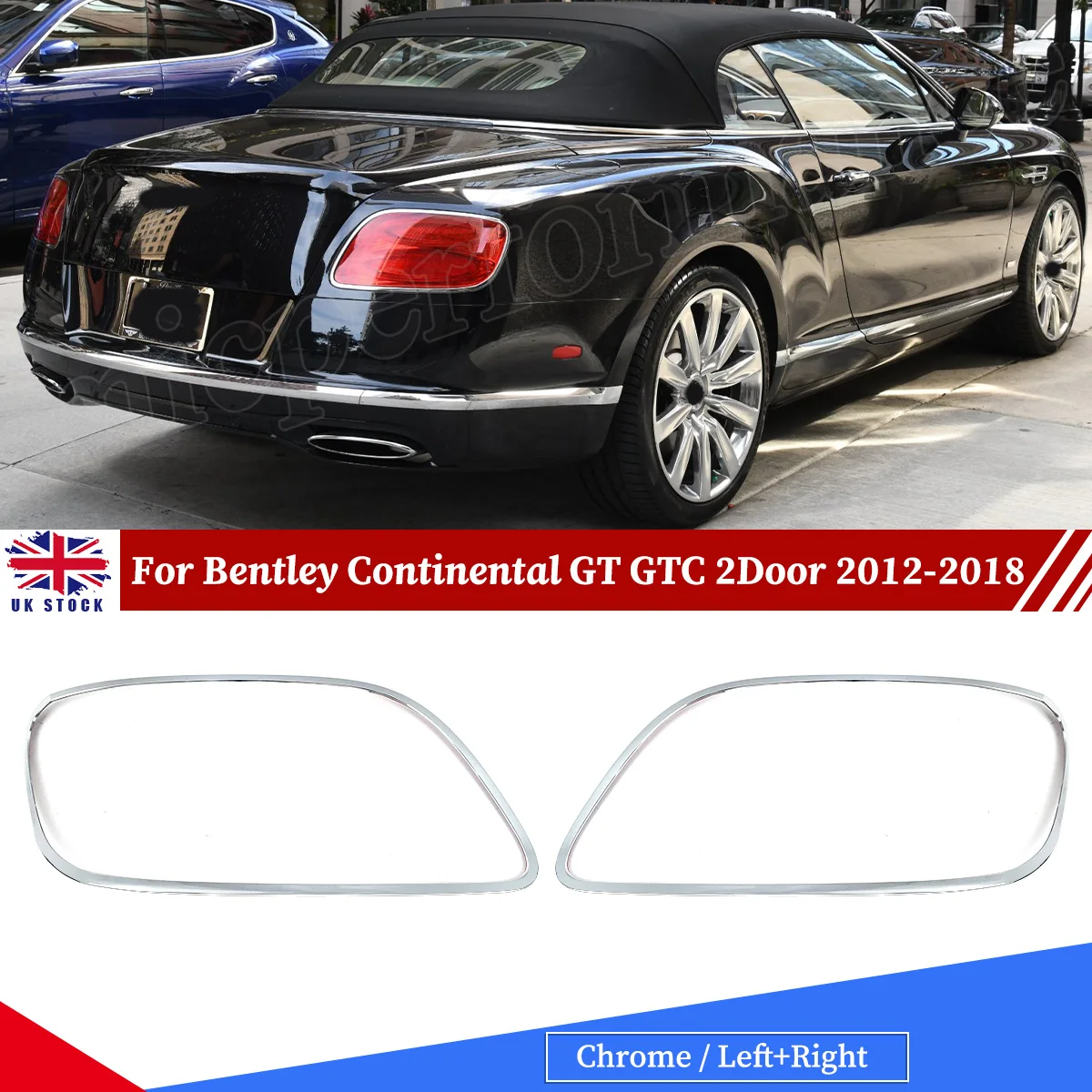 GT Speed Look for Bentley Continental GT GTC Generation Chrome Rear Tail Light Surrounds 2012 2013 2014 2015 2016 2018 MAGICKIT
GT Speed Look for Bentley Continental GT GTC Generation Chrome Rear Tail Light Surrounds 2012 2013 2014 2015 2016 2018 MAGICKIT