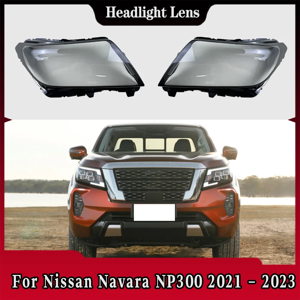 For Nissan Navara NP300 2021 2022 2023 Car Accessories Headlight Cover Shade Lampshade Lens Headlamp Shell Plexiglass
For Nissan Navara NP300 2021 2022 2023 Car Accessories Headlight Cover Shade Lampshade Lens Headlamp Shell Plexiglass