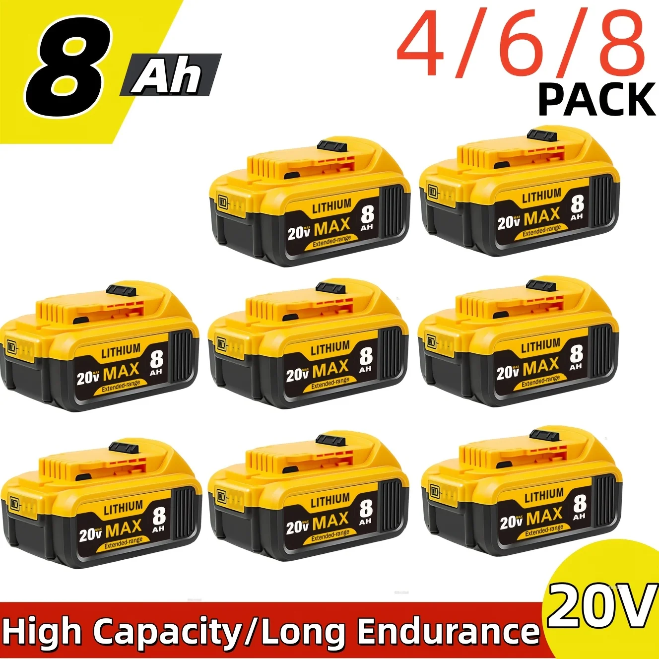 4/6/8 Pack 8Ah 20V Replacement Li-ion Battery for Dewalt Cordless Power Tool Rechargeable Battery Packs for Dewalt DCB200 DCB204 DCB205 DCB206 DCB201 DCB203 DCB181 DCB180 20V DCB200 DCD DCF DCG Series Power Tools
4/6/8 Pack 8Ah 20V Replacement Li-ion Battery for Dewalt Cordless Power Tool Rechargeable Battery Packs for Dewalt DCB200 DCB204 DCB205 DCB206 DCB201 DCB203 DCB181 DCB180 20V DCB200 DCD DCF DCG Series Power Tools
