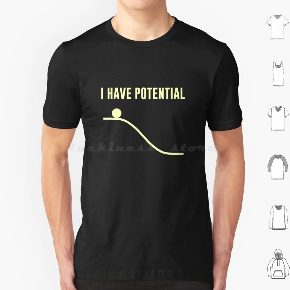 I Have Potential Energy T Shirt 6xl Cotton Cool Tee I Have Potential Energy Physics Science Potential Scientist I Have
I Have Potential Energy T Shirt 6xl Cotton Cool Tee I Have Potential Energy Physics Science Potential Scientist I Have
