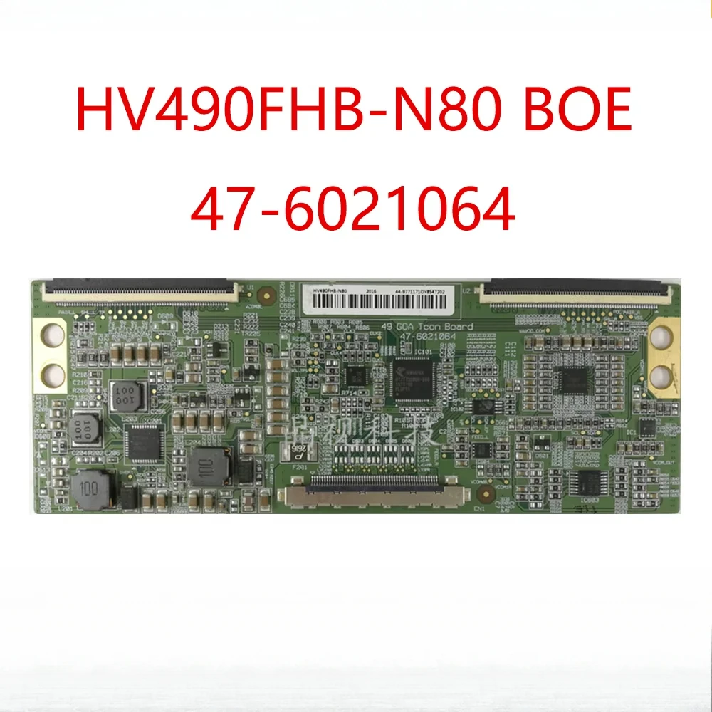 47-6021064 49 GOA TCON BOARD HV490FHB-N80 BOE Original logic board T-con board for TV
47-6021064 49 GOA TCON BOARD HV490FHB-N80 BOE Original logic board T-con board for TV