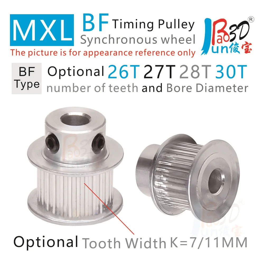 Trapezoidal Teeth BF Type MXL 26T 27T 28T 30Teeth Timing pulley Bore 4 To 30 MM Width 7 11MM Synchronous wheel 3D printer parts
Trapezoidal Teeth BF Type MXL 26T 27T 28T 30Teeth Timing pulley Bore 4 To 30 MM Width 7 11MM Synchronous wheel 3D printer parts