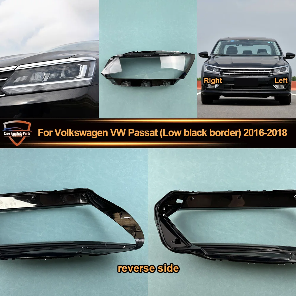 Headlamp Cover 2016 2017 2018 For Volkswagen VW Passat (Low black border) Lens Transparent Lampshade Headlight Shell Plexiglass
Headlamp Cover 2016 2017 2018 For Volkswagen VW Passat (Low black border) Lens Transparent Lampshade Headlight Shell Plexiglass