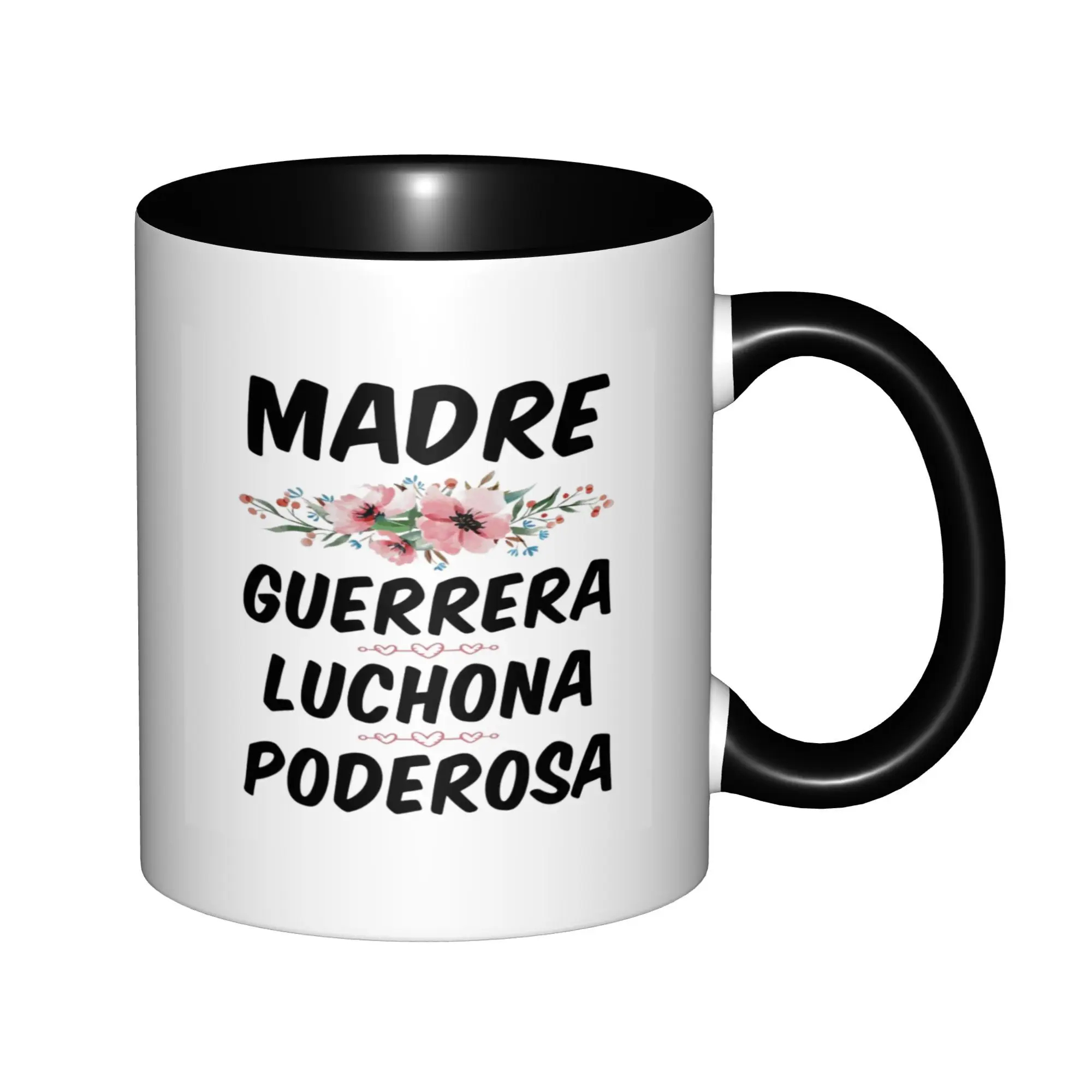 Madre Mama Guerrera Luchona Poderosa Mugs With Black Handle Birthday Coffee Mugs Ceramic Tea Cups 11oz
Madre Mama Guerrera Luchona Poderosa Mugs With Black Handle Birthday Coffee Mugs Ceramic Tea Cups 11oz