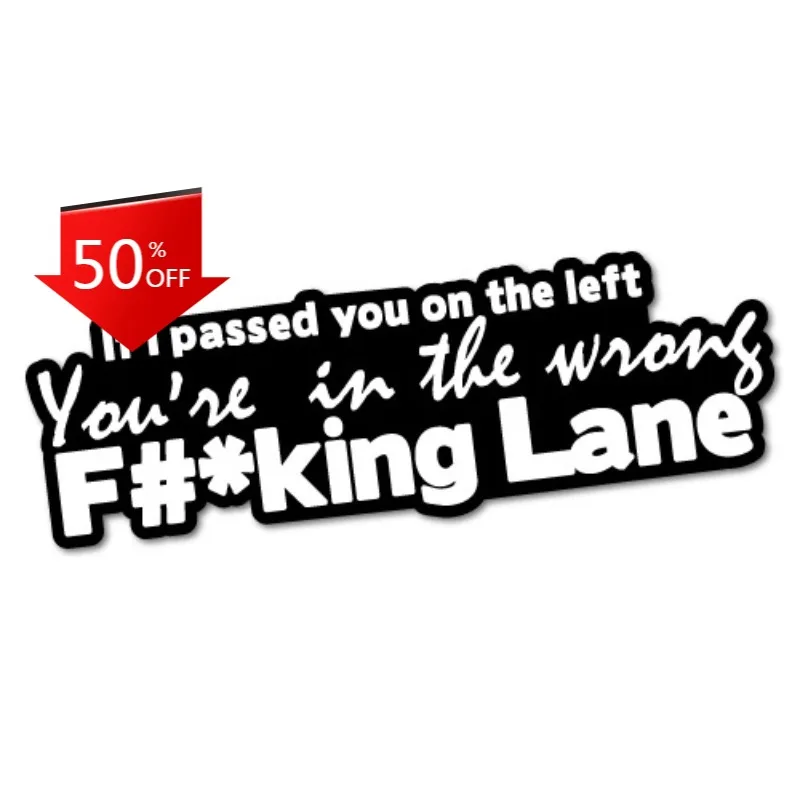 If I Passed You On The Left Lane Sticker Decal 4x4 4WD Funny Sticker And Decals Accessories Stickers For Suv Window Cars Auto
If I Passed You On The Left Lane Sticker Decal 4x4 4WD Funny Sticker And Decals Accessories Stickers For Suv Window Cars Auto