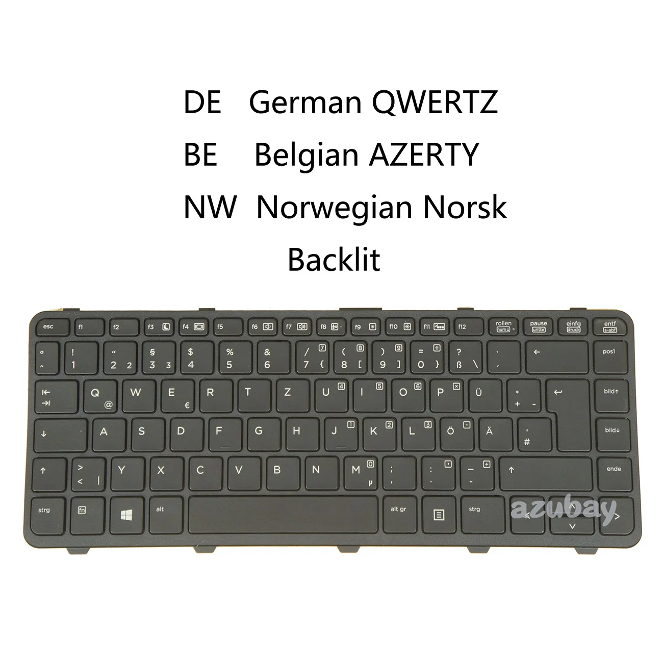 Backlit Keyboard for HP Probook 640 G1 645 G1, 340 G1, 345 G1 787294- 780168- A41 091 041 Belgian AZERTY Norwegian German QWERTZ
Backlit Keyboard for HP Probook 640 G1 645 G1, 340 G1, 345 G1 787294- 780168- A41 091 041 Belgian AZERTY Norwegian German QWERTZ