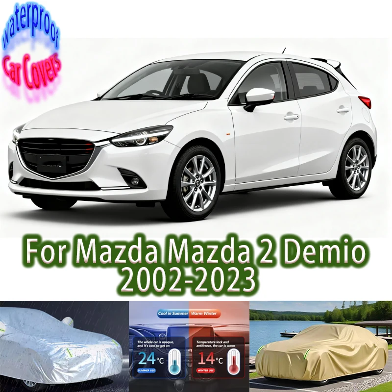 For Mazda Mazda 2 Demio 2002-2023 Outdoor Protection Full Car Covers Snow Cover Sunshade Waterproof Dustproof Car accessories
For Mazda Mazda 2 Demio 2002-2023 Outdoor Protection Full Car Covers Snow Cover Sunshade Waterproof Dustproof Car accessories