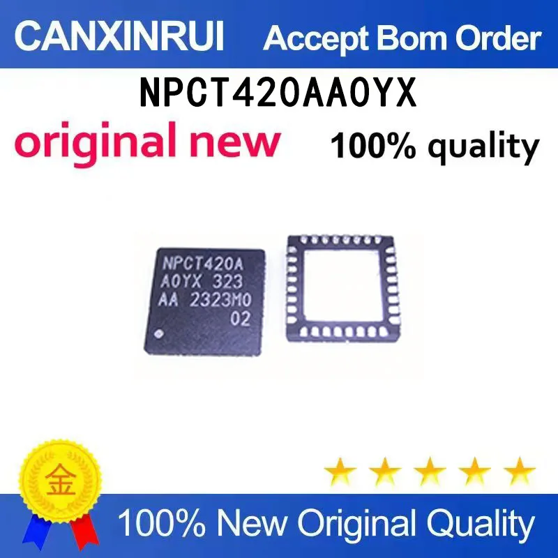 (5-100 pieces)NPCT420AA0YX NPCT420A QFN brand new
(5-100 pieces)NPCT420AA0YX NPCT420A QFN brand new
