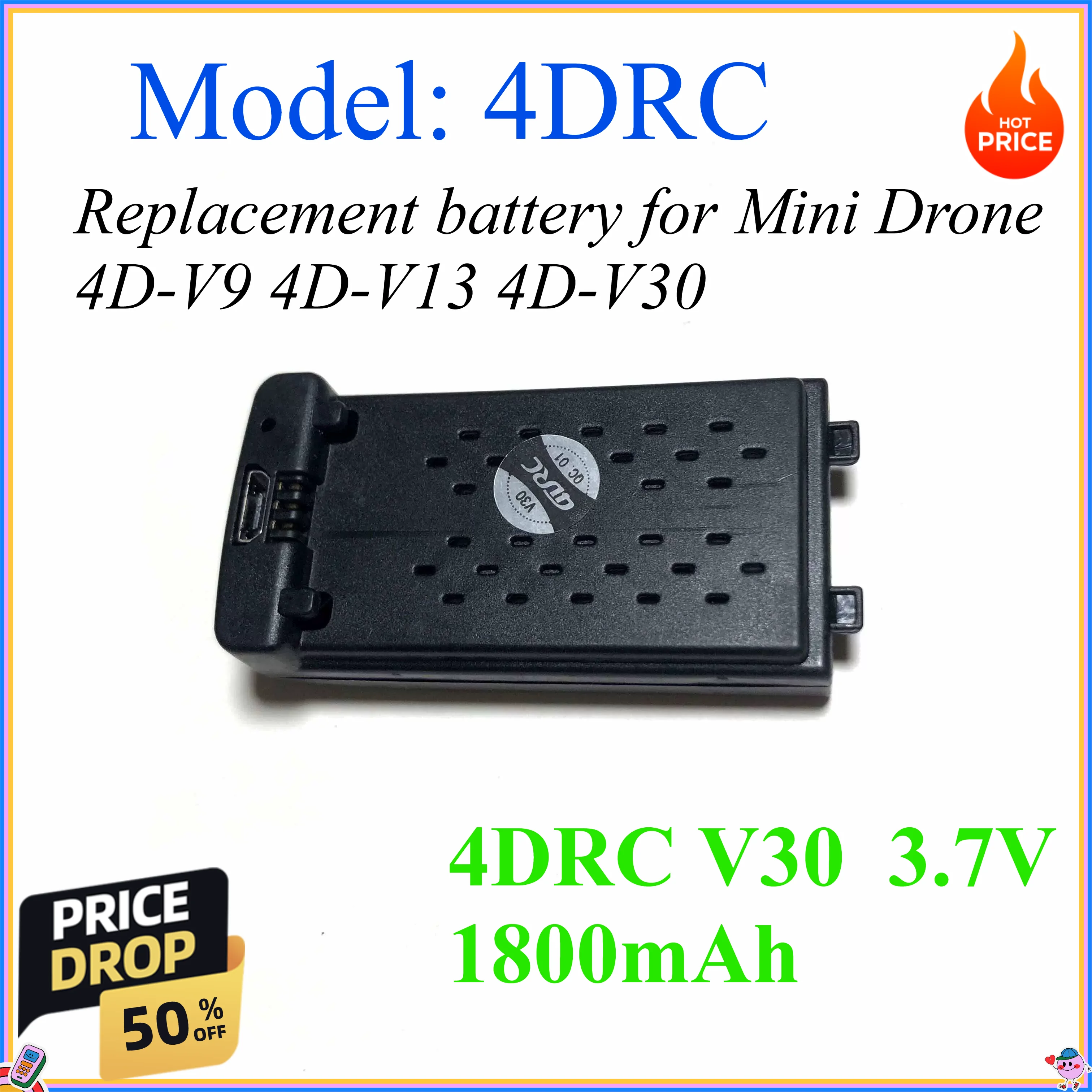 4DRC V30 3.7V 1800mAh Replacement battery for Mini Drone 4D-V9 4D-V13 4D-V30 Rechargeable Battery Wholesale Drone Accessories
4DRC V30 3.7V 1800mAh Replacement battery for Mini Drone 4D-V9 4D-V13 4D-V30 Rechargeable Battery Wholesale Drone Accessories