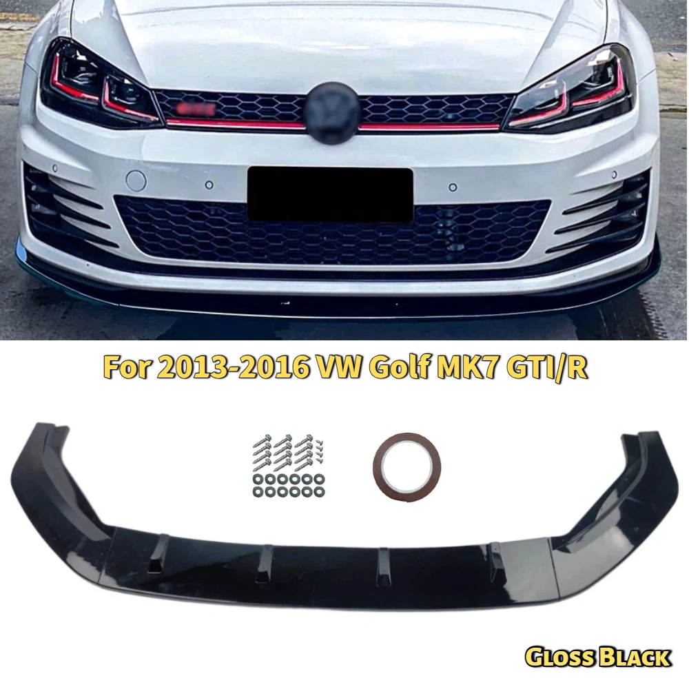Front Bumper Spoiler Lip For Golf 7 MK7 GTI R Rline 2013-2016 Gloss Black
Front Bumper Spoiler Lip For Golf 7 MK7 GTI R Rline 2013-2016 Gloss Black