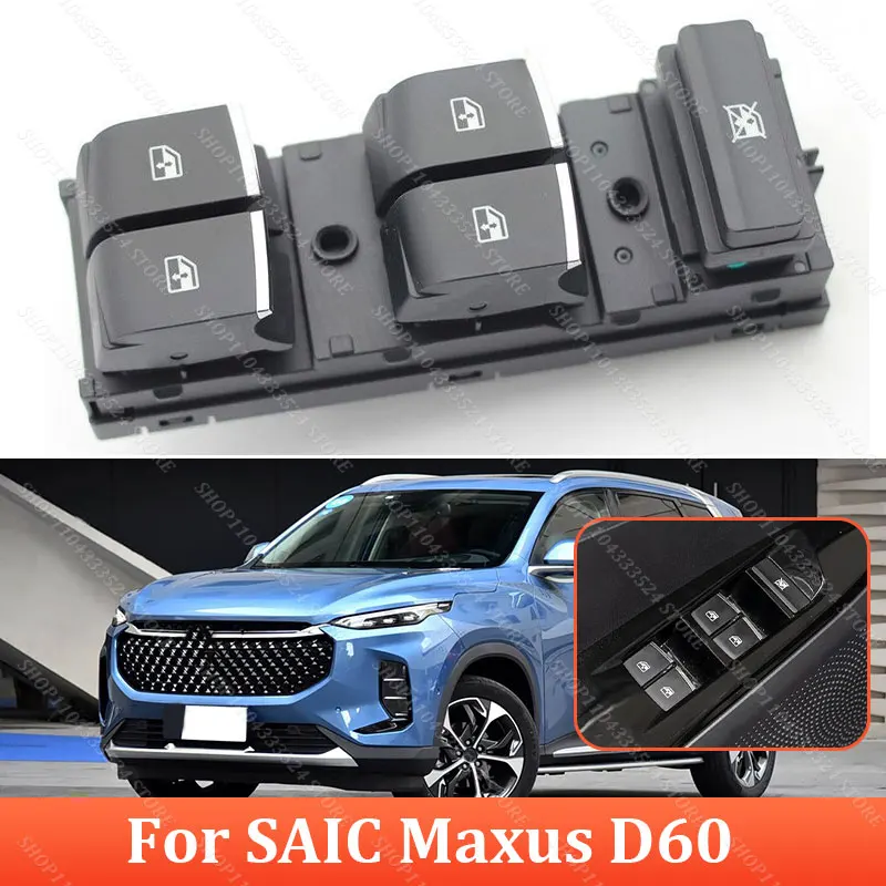 Power Window Switch For SAIC MAXUS D60 Electric Glass Lifter Control Button
Power Window Switch For SAIC MAXUS D60 Electric Glass Lifter Control Button