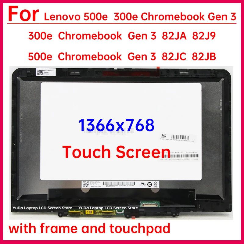 11.6" Touch Screen For Lenovo 300e Chromebook Gen 3 82JA 82J9 500e Gen 3 82JC 82JB LCD Display Digitizer Assembly Replacement
11.6" Touch Screen For Lenovo 300e Chromebook Gen 3 82JA 82J9 500e Gen 3 82JC 82JB LCD Display Digitizer Assembly Replacement