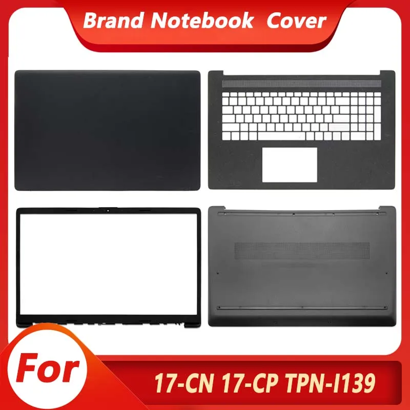 New For 17-CN 17-CP TPN-L140 Laptop LCD Screen Back Cover Front Bezel Palmest Bottom Case Hingecover Housing 17.3 Inch
New For 17-CN 17-CP TPN-L140 Laptop LCD Screen Back Cover Front Bezel Palmest Bottom Case Hingecover Housing 17.3 Inch