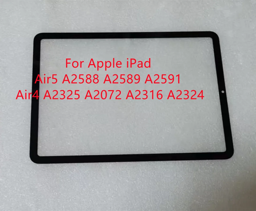 New For iPad Air4 A2325 A2316 A2072 A2324 Air5 A2589 A2588 A2591 Front Glass Touch Screen Panel Lens + OCA Glue 100% Tested
New For iPad Air4 A2325 A2316 A2072 A2324 Air5 A2589 A2588 A2591 Front Glass Touch Screen Panel Lens + OCA Glue 100% Tested
