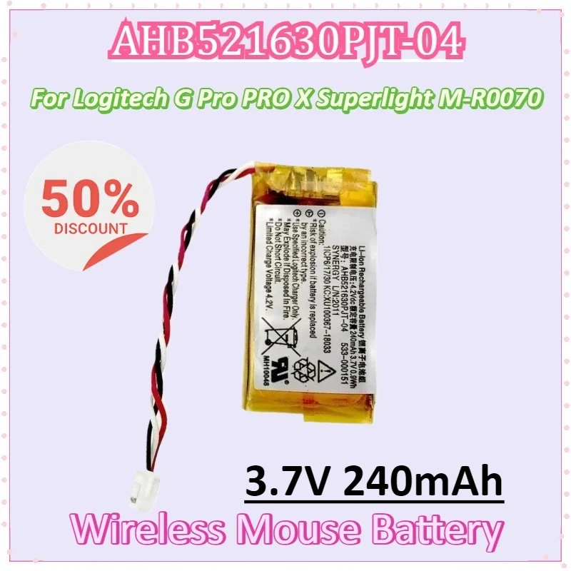 New AHB521630PJT-04 3.7V 240mAh Replacement Wireless Mouse Battery 533-000151 (GPW) for Logitech G Pro PRO X Superlight M-R0070
New AHB521630PJT-04 3.7V 240mAh Replacement Wireless Mouse Battery 533-000151 (GPW) for Logitech G Pro PRO X Superlight M-R0070