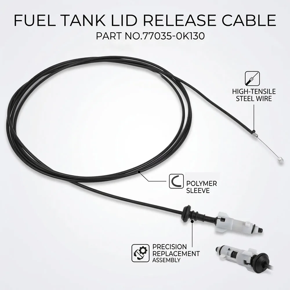 Fuel Tank Lid Release Cable 77035-0K130 for Toyota Hilux REVO 2015-2023 Replacement Gas Door Flap Opener Wire 770350K130
Fuel Tank Lid Release Cable 77035-0K130 for Toyota Hilux REVO 2015-2023 Replacement Gas Door Flap Opener Wire 770350K130
