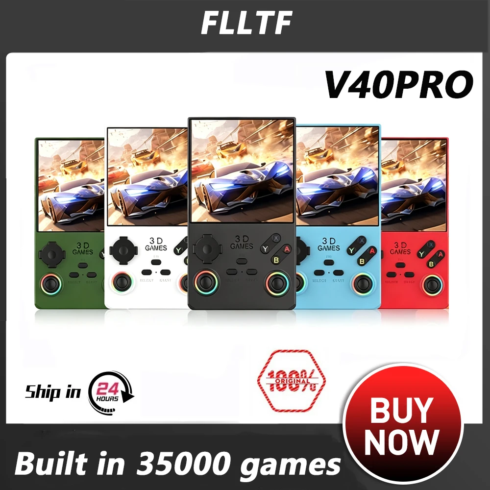 NEW V40 PRO Retro Handheld Game Console Linux System 3.5-inch IPS HD 4K With 256G 35000 Games Portable Pocket Game Console GIFT
NEW V40 PRO Retro Handheld Game Console Linux System 3.5-inch IPS HD 4K With 256G 35000 Games Portable Pocket Game Console GIFT