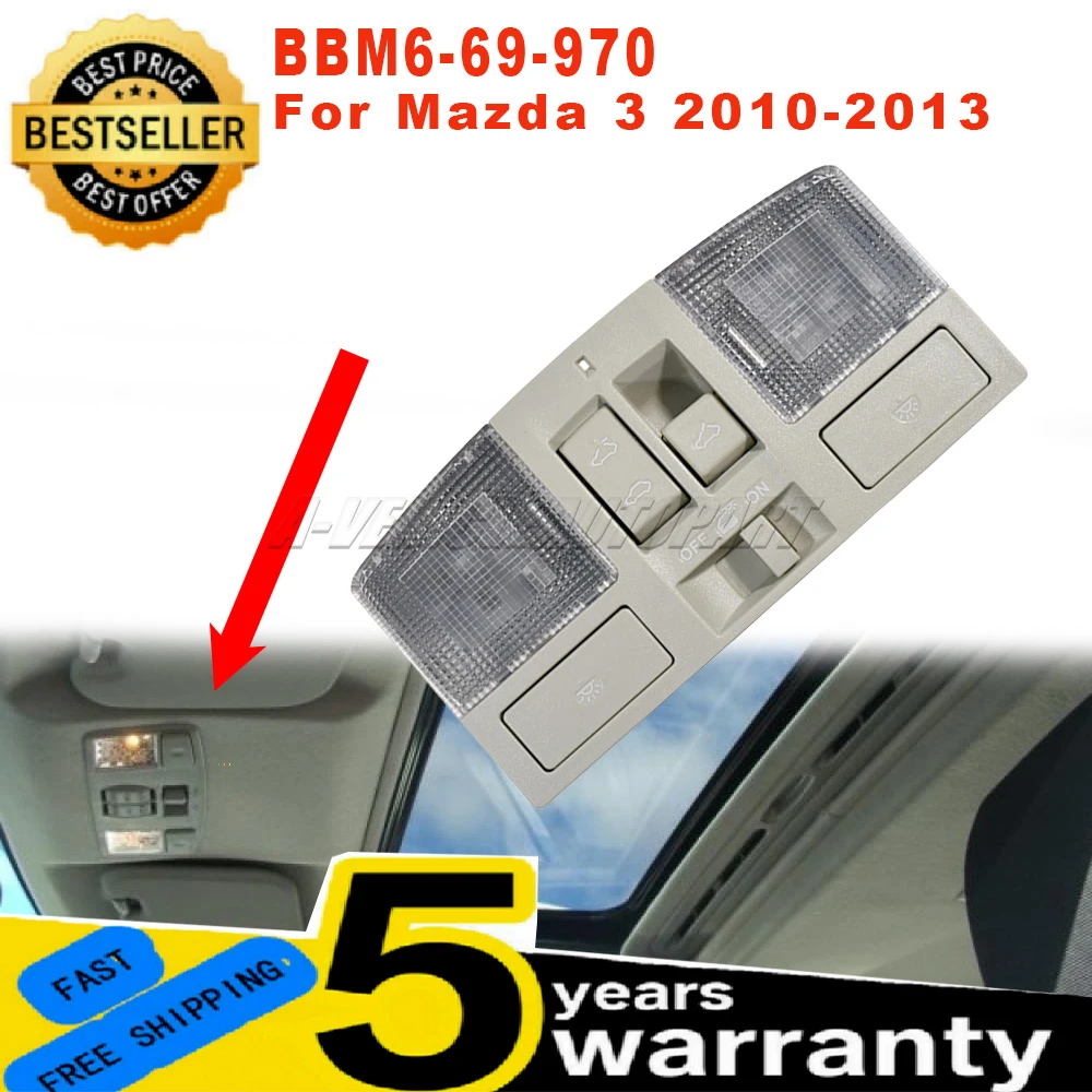 BBM6-69-970 New interior lights & Sunroof Switch For Mazda 3 2010-2013 car Dome Light Fit Interior Replacement
BBM6-69-970 New interior lights & Sunroof Switch For Mazda 3 2010-2013 car Dome Light Fit Interior Replacement