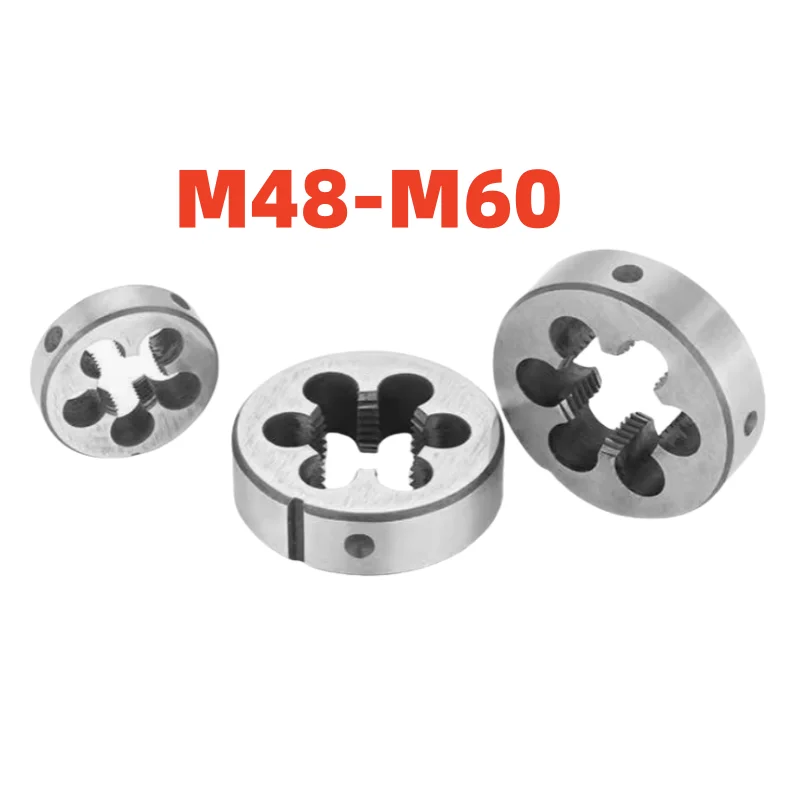 1PCS Non-adjustable Round Die Alloy Steel M48M50M51M52M53M54M55M56M57M58M59M60 X1 1.5 2 3 4 5.5 4.5 5 screw Threading Dies
1PCS Non-adjustable Round Die Alloy Steel M48M50M51M52M53M54M55M56M57M58M59M60 X1 1.5 2 3 4 5.5 4.5 5 screw Threading Dies