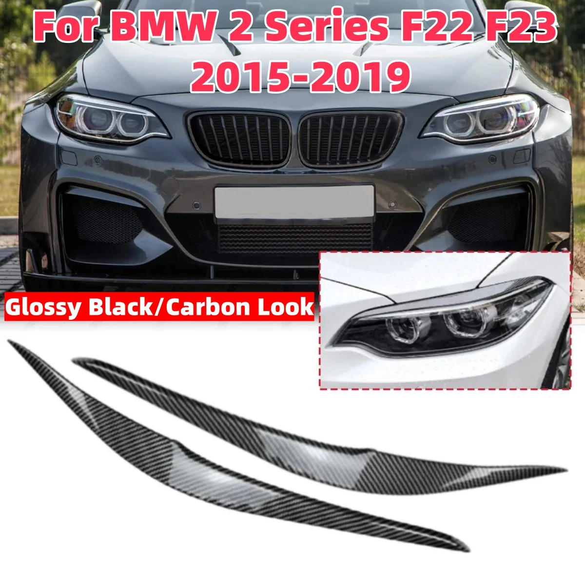 Пара автомобильных фар, бровей, накладка на веко для BMW 2 серии F22 F23 2015 2016 2017 2018 2019, автомобильные аксессуары
Пара автомобильных фар, бровей, накладка на веко для BMW 2 серии F22 F23 2015 2016 2017 2018 2019, автомобильные аксессуары