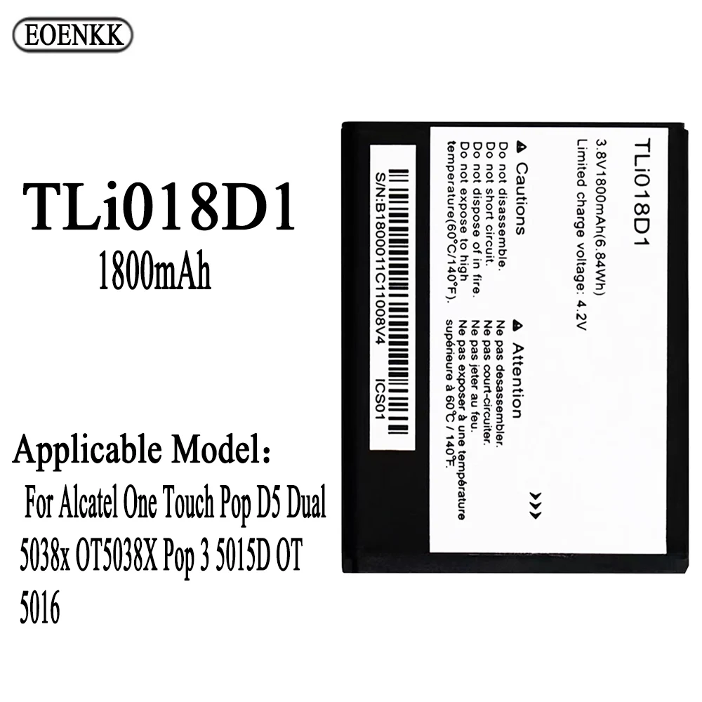 TLi018D1 Battery For Alcatel One Touch Pop D5 Dual 5038x OT5038X Pop 3 5015D OT 5016 Original Capacity Replacement Repair Part P
TLi018D1 Battery For Alcatel One Touch Pop D5 Dual 5038x OT5038X Pop 3 5015D OT 5016 Original Capacity Replacement Repair Part P