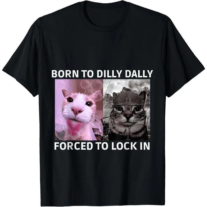 Born to Dilly Dally Forced to Lock In Cat Meme T-Shirt Funny Gaming Shirt for Men Women Gamer Humor Ranked Match Graphic Tee
Born to Dilly Dally Forced to Lock In Cat Meme T-Shirt Funny Gaming Shirt for Men Women Gamer Humor Ranked Match Graphic Tee
