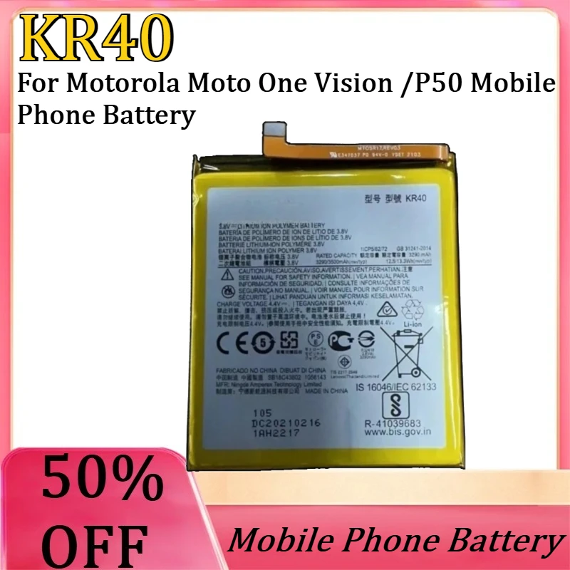 New KR40 3.8V 3500mAh Replacement Battery For Motorola Moto One Vision /P50 Mobile Phone Battery
New KR40 3.8V 3500mAh Replacement Battery For Motorola Moto One Vision /P50 Mobile Phone Battery