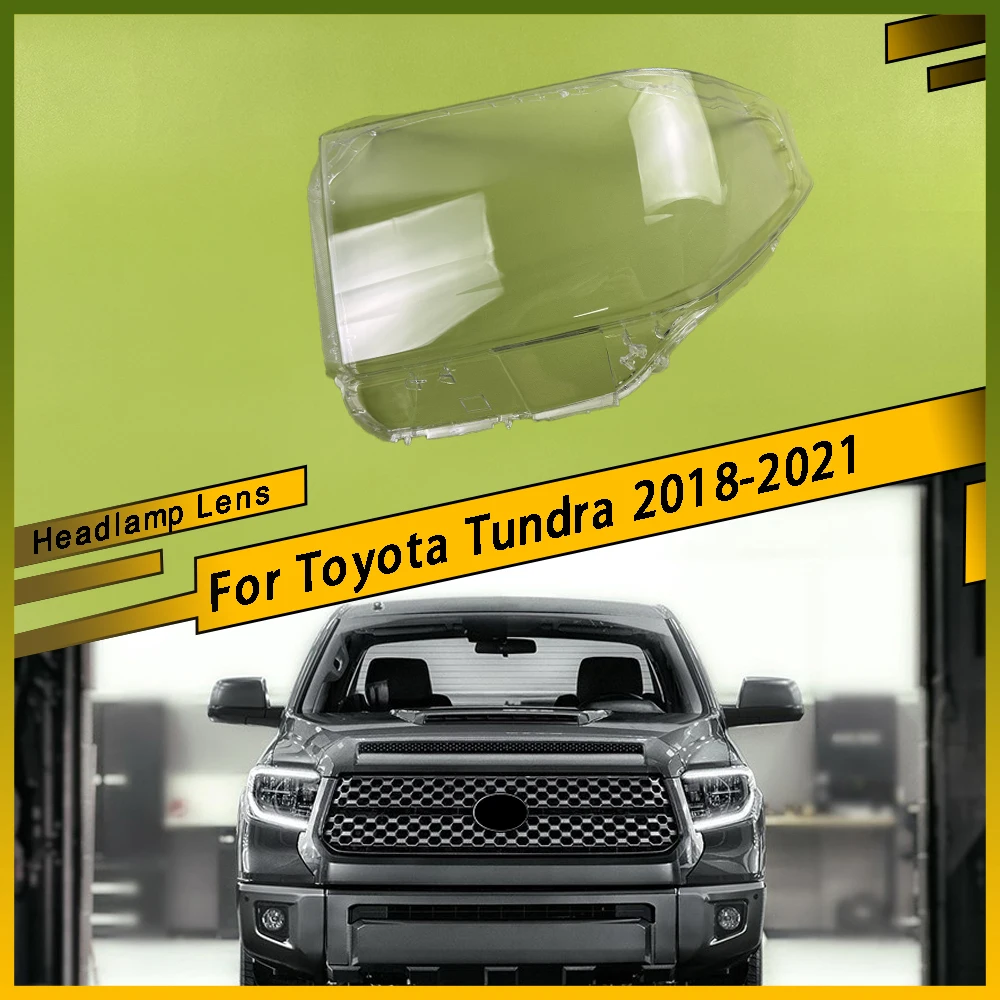 For Toyota Tundra 2018 - 2021 Headlight Cover Lampshade Car Glass Front Headlights Original Shell Car Accessories Replacement
For Toyota Tundra 2018 - 2021 Headlight Cover Lampshade Car Glass Front Headlights Original Shell Car Accessories Replacement