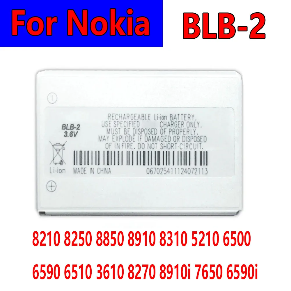 BLB2 BLB-2 battery for Nokia 8210 8250 8850 8910 8310 5210 6500 6590 6510 3610 8270 8910i 7650 6590i
BLB2 BLB-2 battery for Nokia 8210 8250 8850 8910 8310 5210 6500 6590 6510 3610 8270 8910i 7650 6590i